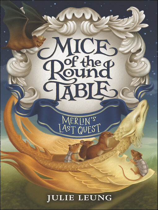 Title details for Mice of the Round Table by Julie Leung - Available